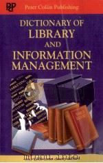 DICTIONARY OF LIBRARY AND INFORMATION MANAGEMENT   1997  PDF电子版封面  0948549688  JANET STEVENSON 