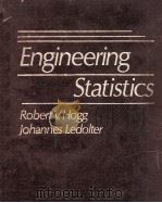 ENGINEERING STATISTICS   1987  PDF电子版封面  0023555790  ROBERT V.HOGG  JOHANNES LODOLT 