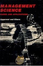 MANAGEMENT SCIENCE CASES AND APPLICATIONS   1979  PDF电子版封面  0816200963   