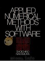 APPLIED NUMERICAL METHODS WITH SOFTWARE   1991  PDF电子版封面  0130410470   