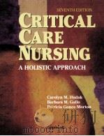 CRITICAL CARE NUSIN A HOLISTIC APPROACH SEVENTH EDITION（1998 PDF版）