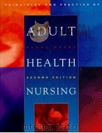 PRINCIPLES AND PRACTICE OF ADULT HEALTH NURSING SECOND EDITION（1990 PDF版）