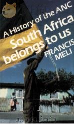 A HISTORY OF THE ANC SOUTH AFRICA BELONGS TO US（1988 PDF版）