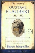 THE LETTERS OF GUSTAVE FLAUBERT 1830-1857（1979 PDF版）