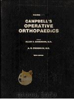 CAMPBELL'S OPERATIVE ORTHOPAEDICS SIXTH EDITION VOLUME ONE（1980 PDF版）