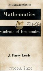 AN INTRODUCTION TO MATHEMATICS FOR STUDENTS OF ECONOMICS（1964 PDF版）