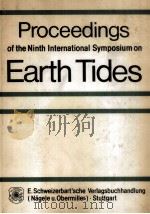 PROCEEDINGS OF THE NINTH INTERNATIONAL SYMPOSIUM ON EARTH TIDES   1983  PDF电子版封面  3510651138   