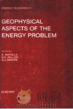 GEOPHYSICAL ASPECTS OF THE ENERGY PROBLEM（1980 PDF版）
