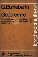GEOTHERMIE   1980  PDF电子版封面  3540104232  G.BUNTEBARTH 
