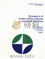 GEOPHYSICAL MONOGRAPH 72 DYNAMICS OF EARTH'S DEEP INTERIOR AND EARTH ROTATION（1993 PDF版）