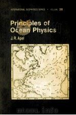 PRINCIPLES OF OCEAN PHYSICS   1987  PDF电子版封面  012058865X  JOHN R.APEL 