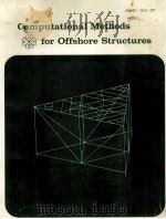 COMPUTATIONAL METHODS FOR OFFSHORE STRUCTURES（1980 PDF版）