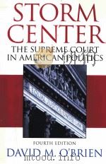 STORM CENTER: THE SUPREME COURT IN AMERICAN POLITICS FOURTH EDITION   1996  PDF电子版封面  039396891X  DAVID M.O'BRIEN 