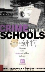 CRIME IN THE SCHOOLS USING STUDENT PROBLEM SOLVING TO REDUCE FEAR AND DISORDER（1998 PDF版）