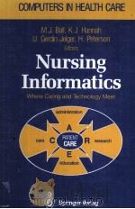 NURING INFORMATICS WHERE CARING AND TECHNOLOGY MEET（1988 PDF版）