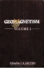 GEOMAGNETISM VOLUME 2   1987  PDF电子版封面  012378672X   