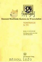 KARL SCHINDLER DIE MAGNETOSPHARE DER ERDE UND INRE DYNAMIK   1980  PDF电子版封面  3531082957   