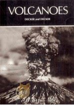 VOLCANOES ROBERT DECKER AND BARBARA DECKER   1981  PDF电子版封面  0716712415   
