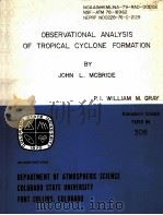 OBSERVATIONAL ANALYSIS OF TROPICAL CYCLONE FORMATION     PDF电子版封面    JOHN L.MCBRIDE 