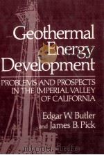 GEOTHERMAL ENERGY DEVELOPMENT   1982  PDF电子版封面  0306407728   