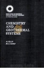 CHEMISTRY AND GEOTHERMAL SYSTEMS   1977  PDF电子版封面  0122374509  A.J.ELLIS AND W.A.J.MAHON 