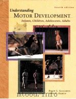 UNDERSTANDING MOTOR DEVELOPMENT FOURTH EDITION（ PDF版）