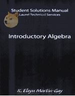 STUDENT SOLUTIONS MANUAL LAUREL TECHNICAL SERVICES INTRODUCTORY ALGEBRA   1999  PDF电子版封面  0138625255   