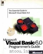 MICROSOFT VISUAL BASIC 6.0 PROGRAMMER'S GUIDE   1998  PDF电子版封面  1572318635  MICROSOFT CORPORATION 