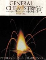 GENERAL CHEMISTRY:PRINCIPLES AND MODERN APPLICATION SEVENTH EDITION   1997  PDF电子版封面  0135334985   