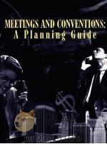 MEETINGS AND CONVENTIONS:A PLANNING GUIDE   1997  PDF电子版封面     