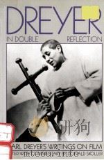 DREYER IN DOUBLE REFLECTION   1973  PDF电子版封面  0306804581   