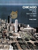 CHICAGO METROPOLIS OF THE MID-CONTINENT THIRD EDITION   1982  PDF电子版封面  0840326459  IRVING CUTLER 