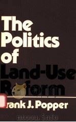 THE POLITICS OF LAND-USE REFORM（1981 PDF版）