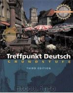 TREFFPUNKT DEUTSCH GRUNDSTUFE THIRD EDITION   1999  PDF电子版封面  013095344X   
