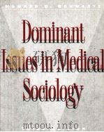 DOMINANT ISSUES IN MEDICAL SOCIOLOGY THIRD EDITION（1994 PDF版）