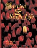 MARRIED & SINGLE LIFE FIFTH EDITION   1992  PDF电子版封面    AUDREY PALM RIKER HOLLY E.BRIS 