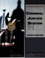INTRODUCTION TO THE CRIMINAL JUSTICE SYSTEM FOURTH EDITION   1990  PDF电子版封面  0060455160  GERALD D.ROBIN RICHARD H.ANSON 