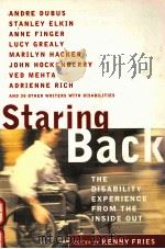 STARING BACK:THE DISABILITY EXPERIENCE FROM THE INSIDE OUT   1997  PDF电子版封面  0452279135  KENNY FRIES 