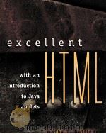 EXCELLENT HTML WITH AN INTRODUCTION TO JAVA APPLETS   1998  PDF电子版封面  0079136753  TIMOTHY T.GOTTLEBER 