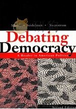 DEBATING DEMOCRACY A READER IN AMERICAN POLITICS SECOND EDITION（1999 PDF版）