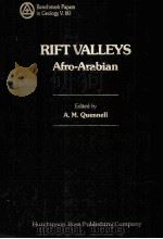 RIFT VALLEYS AFRO-ARABIAN   1982  PDF电子版封面  0879333839  A.M.QUENNELL 