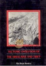 TECTONIC EVOLUTION OF THE HIMALAYAS AND TIBET（1988 PDF版）