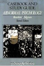 CASEBOOK AND STUDY GUIDE ABNORMAL PSYCHOLOGY SECOND EDITION（1989 PDF版）
