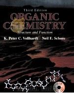 ORGANIC CHEMISTRY:STRUCTURE AND FUNCTION THIRD EDITION   1987  PDF电子版封面  0716727218  K.PETER C.VOLLHARDT NEIL E.SCH 
