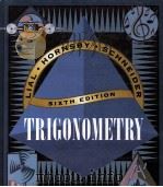 TRIGONOMETRY SIXTH EDITION   1997  PDF电子版封面  0673995534   