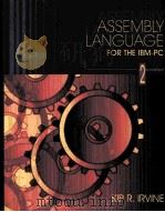 ASSEMBLY LANGUAGE FOR THE IBM-PC SECOND EDITION   1993  PDF电子版封面  0023596511   
