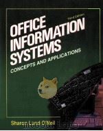 OFFICE INFORMATION SYSTEMS CONCEPTS AND APPLICATIONS   1990  PDF电子版封面  007047818X   
