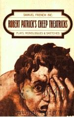 ROBERT PATRICK'S CHEEP THEATRICKS   1972  PDF电子版封面     