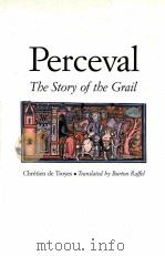 PERCEVAL THE STORY OF THE GRAIL   1999  PDF电子版封面  0300075855  CHRETIEN DE TROYES 