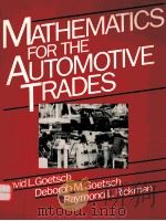MATHEMATICS FOR THE AUTOMOTIVE TRADES（1988 PDF版）